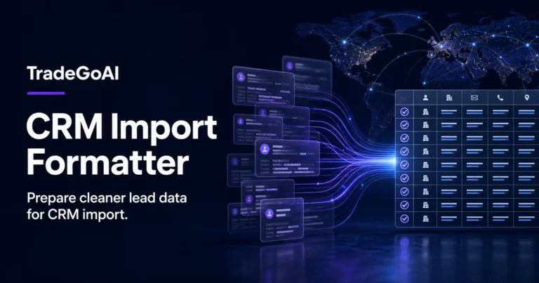 CRM Import Formatter for preparing clean lead data before CRM upload